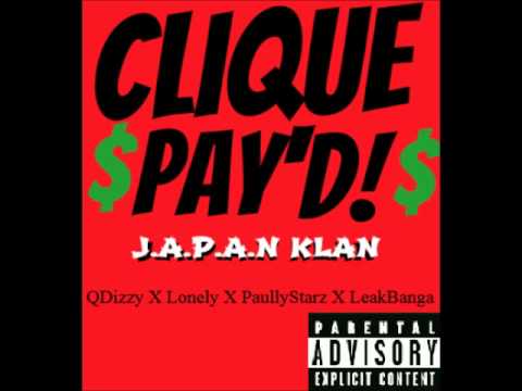 CLIQUE PAID (J.A.P.A.N. KLAN)