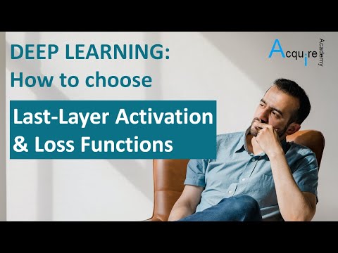 TIPS & TRICKS - Deep Learning: How to choose Last-Layer Activation & Loss Functions