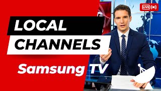 How To Get Local Channels On A Samsung TV?