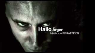 Hallo (Ärger, Telefon Version), Band: Schweisser