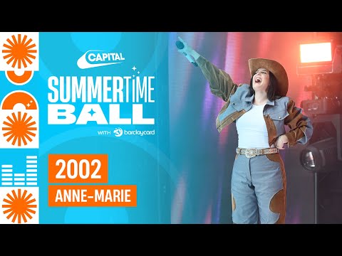 Anne-Marie - 2002 (Live at Capital's Summertime Ball 2023) | Capital