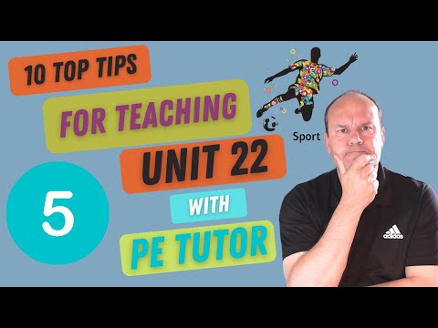 Level 3 BTEC Sport: Top Ten Tips For Teaching Unit 22 - Number 5