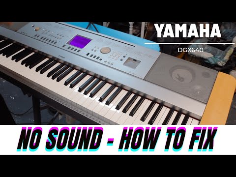 Yamaha DGX640 NO SOUND - How to repair faulty electric piano that has no sound from speakers