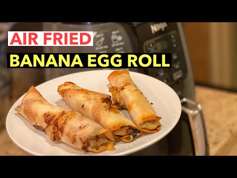 AIR FRIED BANANA EGG ROLL | NO ADDED SUGAR | TURON WITH LANGKA | AIR FRYER RECIPE