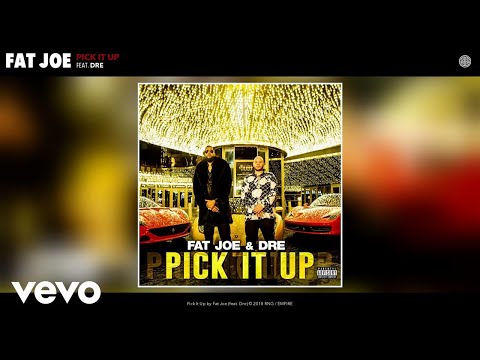 Fat Joe - Pick It Up (Audio) ft. Dre