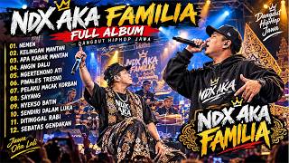 Download lagu NDX AKA FAMILIA FULL ALBUM LIVE TERBARU | Nemen, Kelingan Mantan, Apa Kabar Mantan | HipHop Jawa mp3