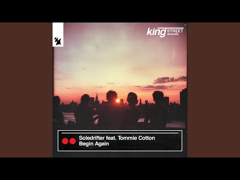 Begin Again (Extended Mix)