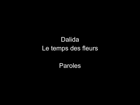 Dalida-Le temps des fleurs-paroles
