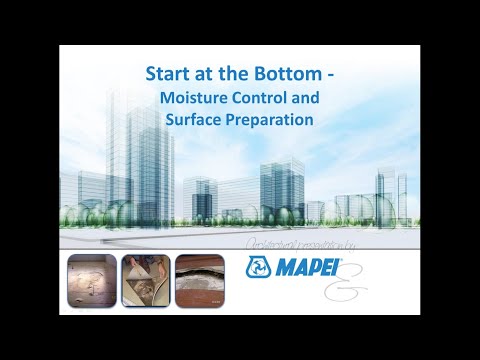 MAPEI’s NWFA Webinar: Start at the Bottom – Moisture Control and Surface Preparation