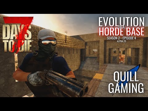 Evolution of a Horde Base Alpha 20 (Season 2 Ep4) - 7 Days to Die