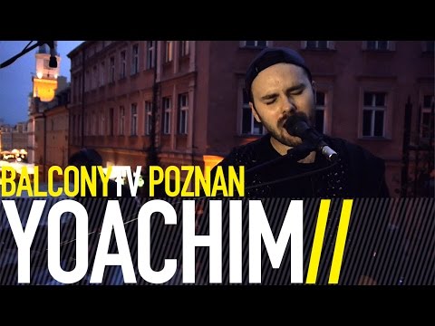 YOACHIM - AGAIN (BalconyTV)