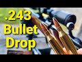 .243 Win Bullet Drop - Demonstrated and Explained