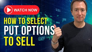 🚀 How to Select Put Options to Sell: Expert Guide