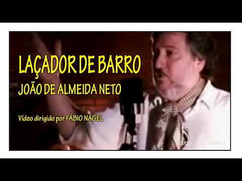 João de Almeida Neto - Laçador de Barro