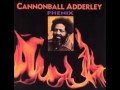 Cannonball Adderley - 12 - Walk Tall/ Mercy, Mercy, Mercy