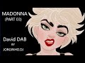 #Madonna By Jorginho.DJ (Parte 03) #daviddab #madonna #djset #itau