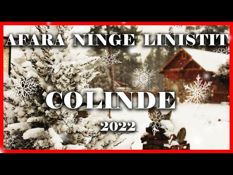 AFARA NINGE LINISTIT - COLAJ COLINDE 2021
