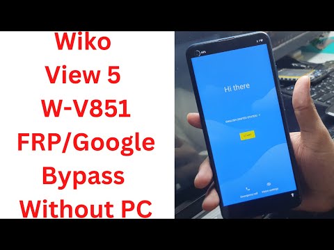 Wiko View 5 W-V851 FRP/Google Bypass Without PC - wiko view 5 frp bypass - wiko w-v851 frp bypass