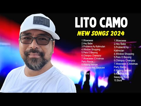 Lito Camo - Best OPM Tagalog Love Songs - Top Philippies Songs 2024