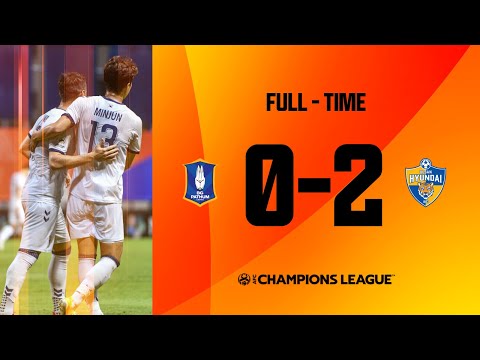 #ACL2021- Group F | BG Pathum United (THA) 0 - 2 Ulsan Hyundai FC (KOR)