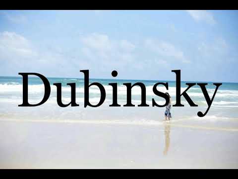 How To Pronounce Dubinsky🌈🌈🌈🌈🌈🌈Pronunciation Of Dubinsky