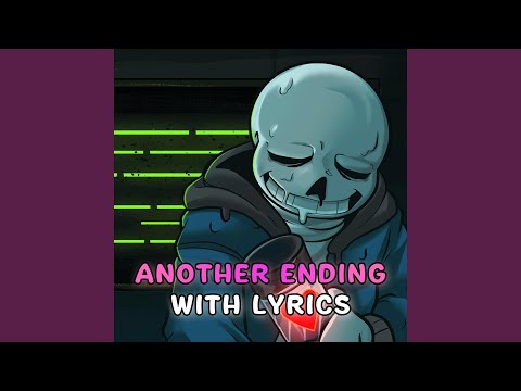 Another Ending With Lyrics | Undertale: Call of the Void