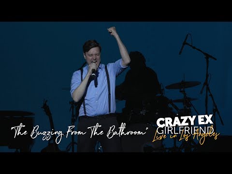 "The Buzzing From The Bathroom" (CRAZY EX LIVE)