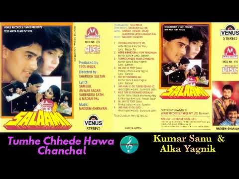 Tumhe Chhede Hawa Chanchal/Kumar Sanu & Alka Yagnik/Salaami(1994)/Beautiful Love song/HQ CD Rip