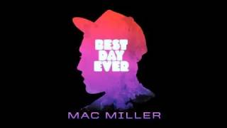 Snooze - Mac Miller Best Day Ever