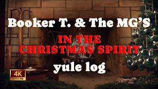 Booker T. &amp; The MGs - In The Christmas Spirit (1966) by a Cozy Fireplace