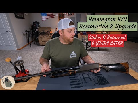 Remington 870 Restoration/Upgrade | Stolen and Returned 6 Years Later