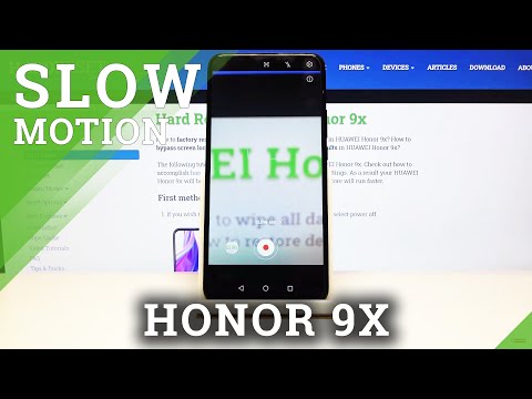 How to Record in Slow Motion in Honor 9x – Use Slow Motion Camera Feature