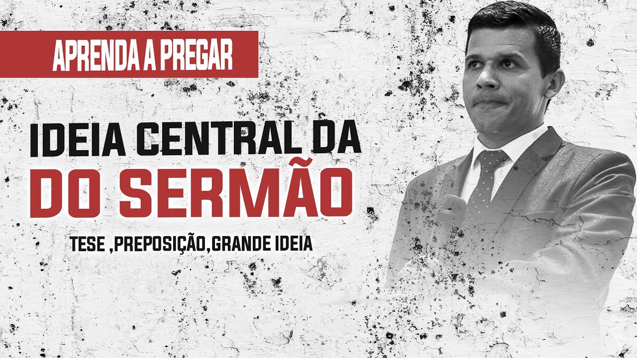 Tese ou proposição da pregação | aprenda a pregar