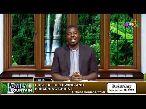 THE DAILY FOUNTAIN DEVOTIONAL OF NOVEMBER 20, 2021 - THE VEN. J. A. O ODUSOLU