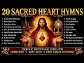 20 Sacred Heart Hymns For June Catholic Devotional Songs For Adoration First Friday Devotions