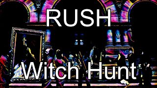 RUSH - Witch Hunt (Lyric Video)