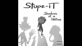 Shadowboy - Stupe-iT - Shadows Of A Lifetime
