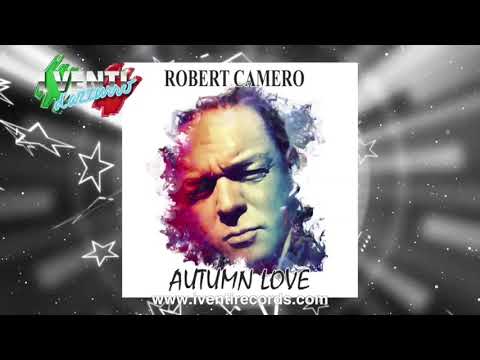 Robert Camero - Autumn Love ITALO DISCO 2020