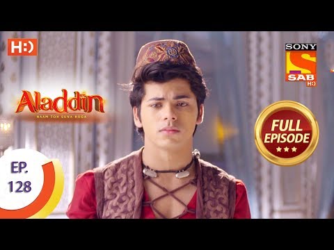 Aladdin - Ep 128 - Full Episode - 11th February, 2019
