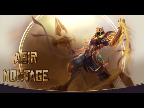 League of Legends Epic Montage - Azir - #12