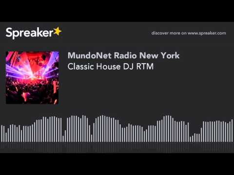 Classic House DJ RTM (part 18 of 21)