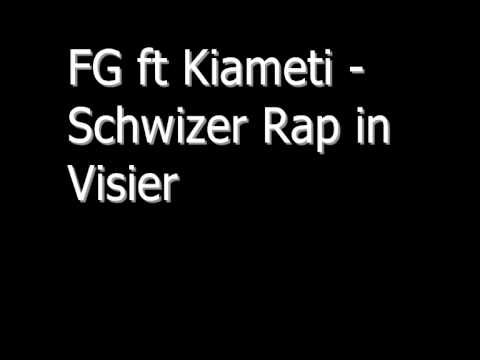 FG ft Kiameti   Schwizer Rap in Visier