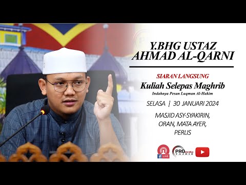 (LIVE) 30-01-2024 Ustaz Qarni Edrus - Indahnya Pesan Luqman Al-Hakim