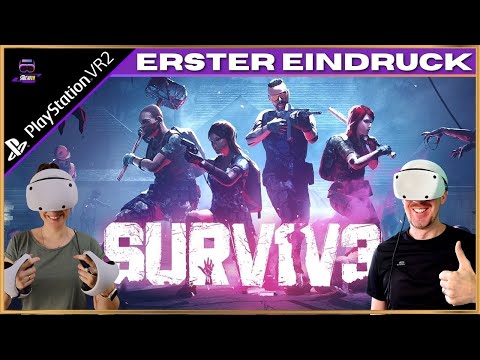 Erster Eindruck | Surv1v3 PSVR2 // Co-Op Zombie Survival- Playstation VR2 - Deutsch - LIVE