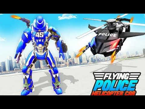 Flying Police Helicopter Robot car |  Chari Games