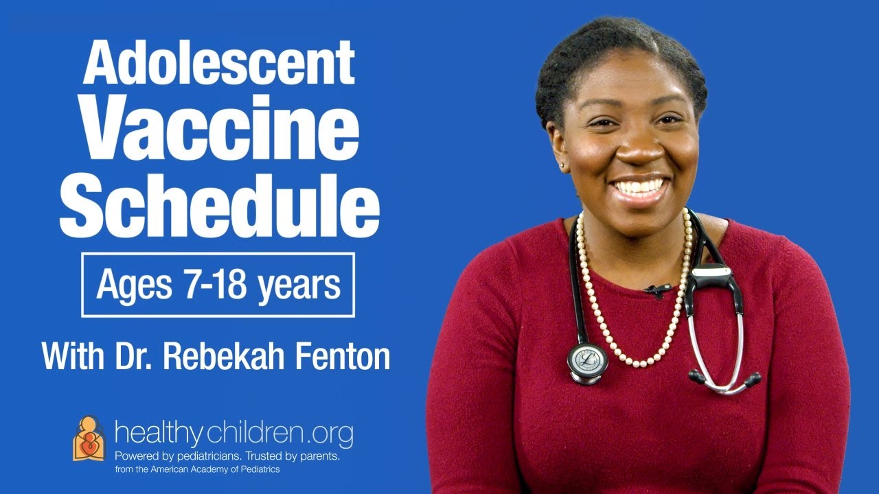 Adolescent Immunization Schedule for Ages | 7-18 years | AAP