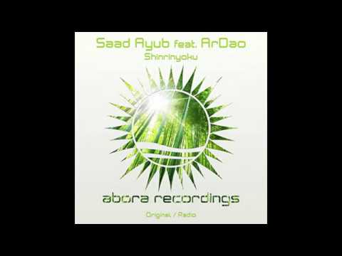 Saad Ayub feat. ArDao - Shinrinyoku