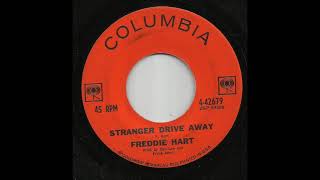 Freddie Hart - Stranger Drive Away