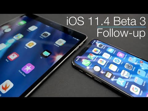 iOS 11.4 Beta 3 Follow-up: Bugs, Issues, and more
