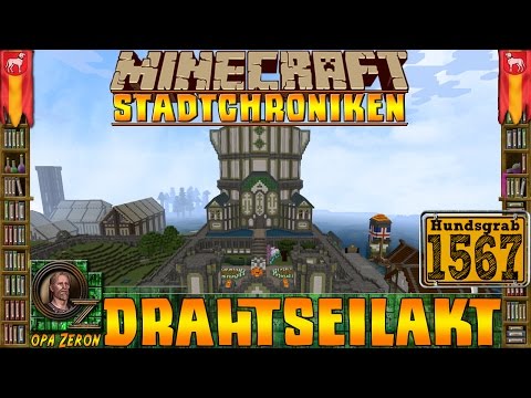 Minecraft Stadtchroniken [#1567] Drahtseilakt [HD+Deutsch]